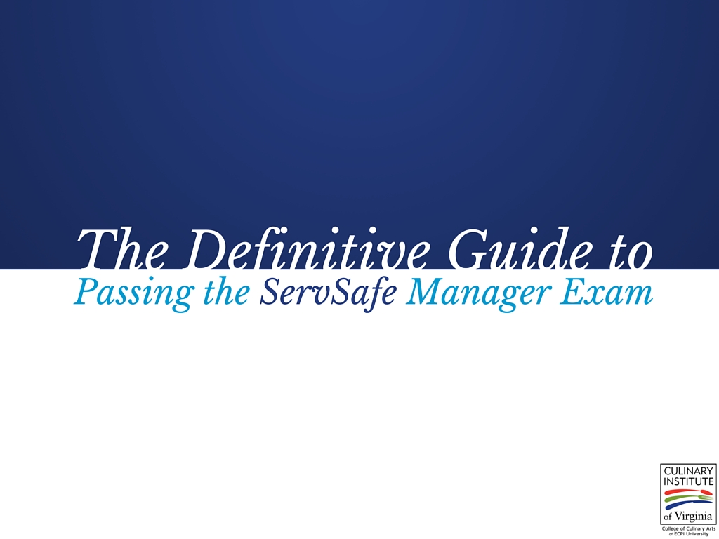 The Definitive Guide to Passing the ServSafe Manager Exam